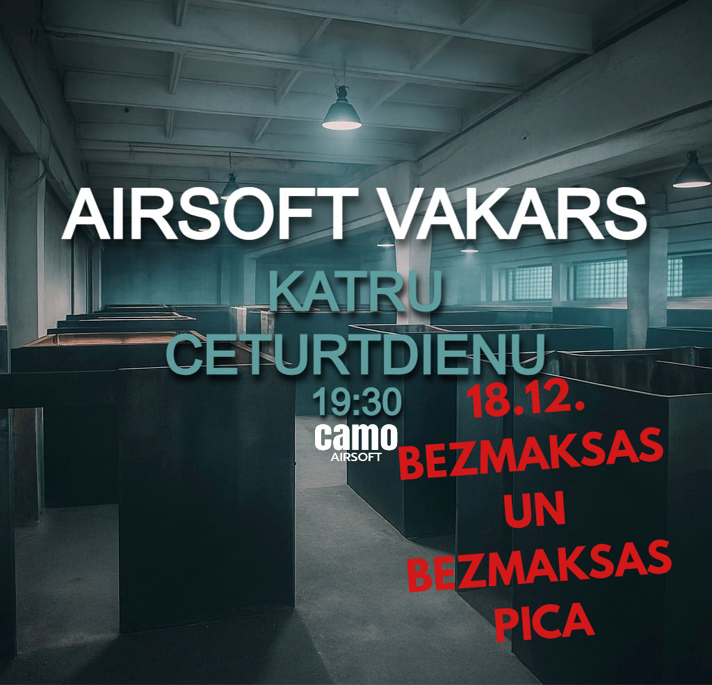 18.12. Bezmaksas Airsoft Vakars